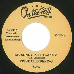 EDDIE CLENDENING / エディ・クレンデニング / MY SONG (7"/BLACK VINYL)