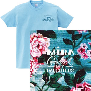 COMEBACK MY DAUGHTERS / MIRA (Tシャツ付き初回限定盤 Sサイズ)