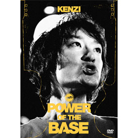 KENZI & THE TRIPS / KENZI & THE TRIPS (KENZIソロ, 八田ケンヂ, スマ・ロ子, イギリスを含む) / DVD POWER OF THE BASE