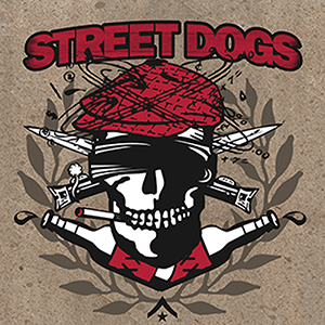 STREET DOGS / ストリート・ドッグス商品一覧｜PUNK｜ディスクユニオン・オンラインショップ｜diskunion.net