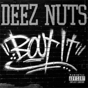 DEEZ NUTS / ディーズナッツ / BOUT IT (LTD.EDITION 2CD)