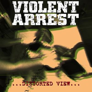 VIOLENT ARREST / DISTORTED VIEW (レコード)