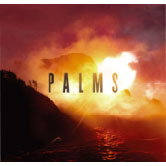 PALMS / パームズ / PALMS