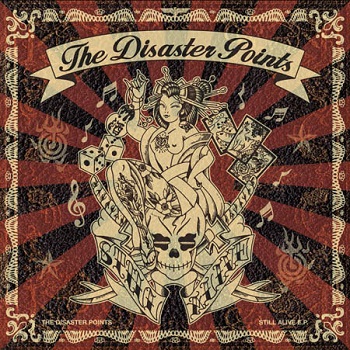 THE DISASTER POINTS / STILL ALIVE E.P.