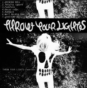 THROW YOUR LIGHTS / THROW YOUR LIGHTS(CD-R)