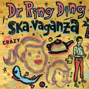 DR RING DING SKA-VAGANZA / SAMMY DON'T GO OUT NO MORE (7")