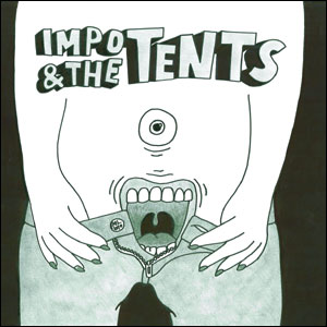 IMPO & THE TENTS / IMPO & THE TENTS (レコード)
