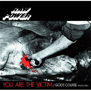 RAW POWER / YOU ARE THE VICTIM / GOD'S COURSE (DIGIPACK)