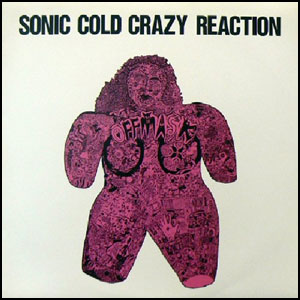 OFF MASK 00 / SONIC COLD CRAZY REACTION / EXTRA OLD WAVE