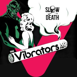 VIBRATORS / バイブレーターズ / SLOW DEATH (7")