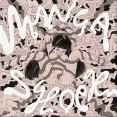 MANGA SHOCK / マンガショック / MANGA SHOCK (7")