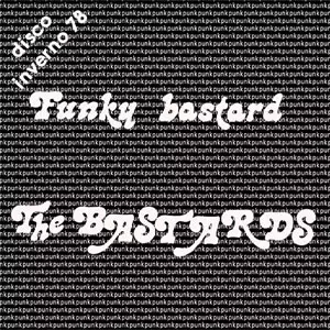 BASTARDS (THE KIDS) / Funky Bastard (7")