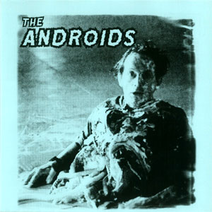 ANDROIDS / ANDROIDS (アイルランド) / LIPSTICK HEROES (7")