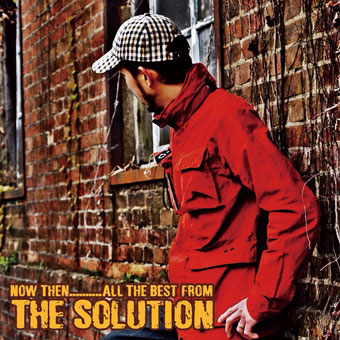 SOLUTION (JPN) / Now Then...... All The Best From The Solution
