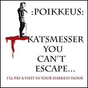 POIKKEUS / KATSMESSER, YOU CAN'T ESCAPE... (7")