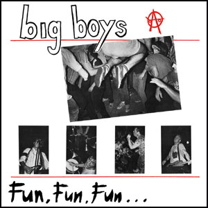 BIG BOYS / ビッグボーイズ / FUN FUN FUN (12")