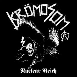 KROMOSOM / NUCLEAR REICH (12")