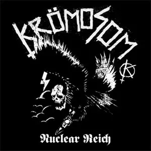 KROMOSOM / NUCLEAR REICH (12")