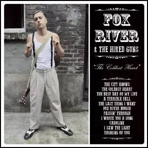 FOX RIVER & THE HIRED GUNS / The Coldest Heart (LP/LTD.300)