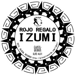 ROJO REGALO / ロホ・レガロ / IZUMI / SOLITARIO (EQUALIZER REMIX) (7")