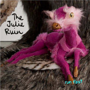 The Julie Ruin / ザ・ジュリー・ルイン / Run Fast (直輸入盤帯・ライナー付国内仕様)