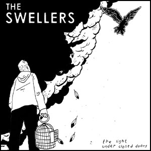 SWELLERS / スウェラーズ / The Light Under Closed Doors