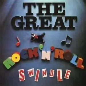 GREAT ROCK 'N' ROLL SWINDLE / ザ・グレイト・ロックンロール