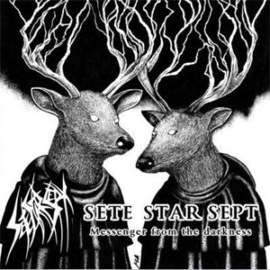 SETE STAR SEPT / MESSENGER FROM THE DARKNESS