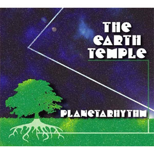 The Earth Temple / PLANETARHYTHM