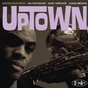 WAYNE ESCOFFERY / ウェイン・エスコフェリー / Uptown