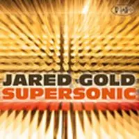 JARED GOLD / ジャレド・ゴールド / SUPERSONIC