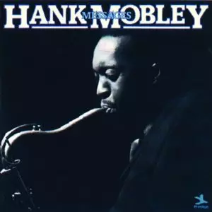 Messages/HANK MOBLEY/ハンク・モブレー｜JAZZ｜ディスクユニオン