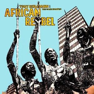 TONY BENJAMIN / トニー・ベンジャミン / AFRICAN REBEL