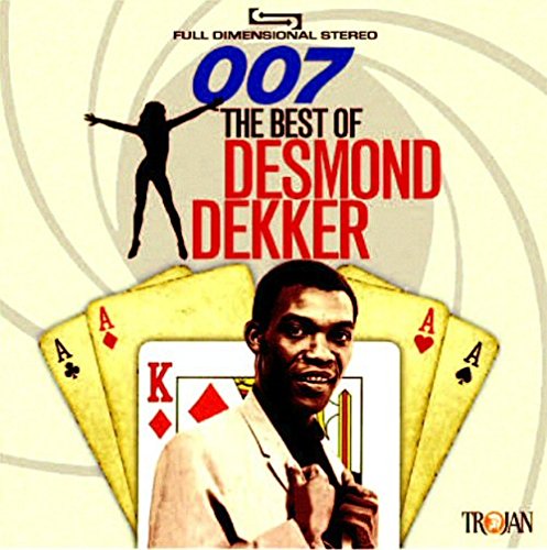 DESMOND DEKKER / デスモンド・デッカー / 007 THE BEST OF