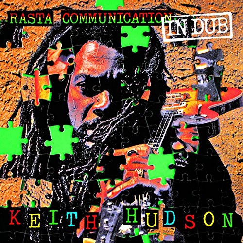 RASTA COMMUNICATION IN DUB/KEITH HUDSON/キース・ハドソン｜REGGAE