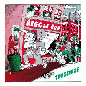 TAUGENIXE / REGGAE RON / レゲエ・ロン