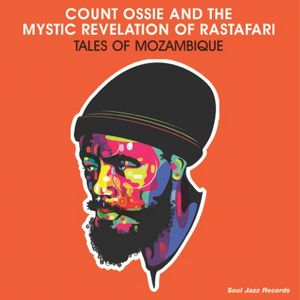 COUNT OSSIE & THE MYSTIC REVELATION OF RASTAFARI / カウント・オジー・アンド・ザ・ミスティック・リベレーション・オブ・ラスタファリ / TALES OF MOZAMBIQUE