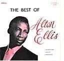 ALTON ELLIS / アルトン・エリス / BEST OF ALTON ELLIS