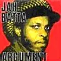 JAH BATTA / ARGUMENT