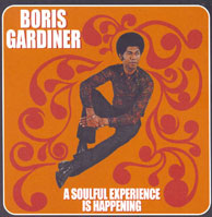 BORIS GARDINER / ボリス・ガーディナー / SOULFUL EXPERIENCE IS HAPPENING