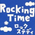 ROCKING TIME / ロッキング・タイム / ROCK STEADY / ロックステディ