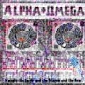ALPHA AND OMEGA / アルファ・アンド・オメガ / TRAMPLE THE EAGLE AND THE DRAGON AND THE BEAR
