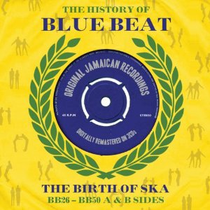 V.A. (BLUE BEAT) / HISTORY OF BLUE BEAT2 : BB26-BB50 A & B SIDES / ジャマイカの秘宝~ブルービート・コレクション2 (3CD)