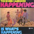 BORIS GARDINER / ボリス・ガーディナー / IS WHAT'S HAPPENING