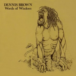 DENNIS BROWN / デニス・ブラウン / WORDS OF WISDOM