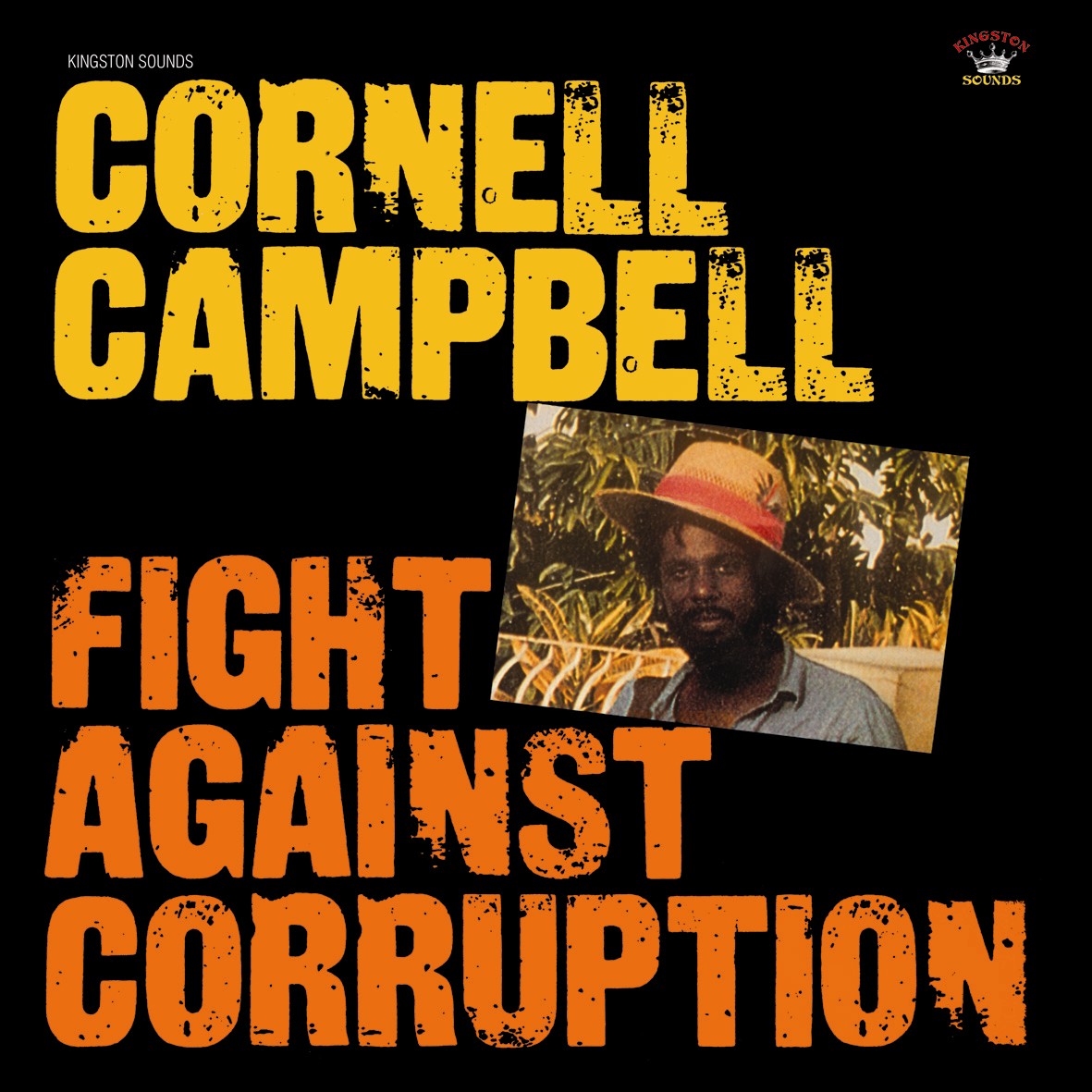 CORNELL CAMPBELL / コーネル・キャンベル / FIGHT AGAINST CORRUPTION