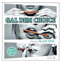 BLAST STAR / ブラスター / GAL DEM CHOICE VOL.2