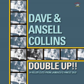 DAVE AND ANSEL COLLINS / デイブ・アンド・アンセル・コリンズ / DOUBLE UP