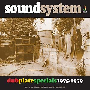 V.A. / SOUND SYSTEM : DUB PLATE SPECIALS 1975-1979