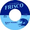 FRISCO / フリスコ / BEACH THUNDER